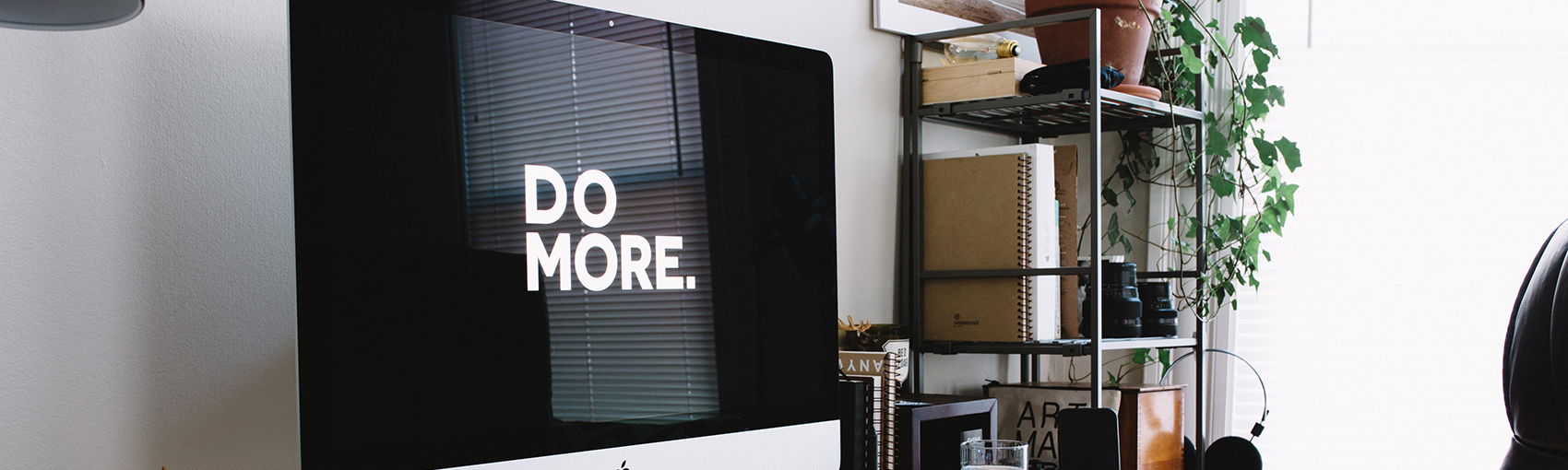 Computer screen saying "Do More".